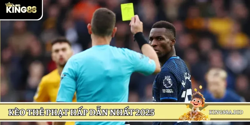 Kèo thẻ phạt là loại cược vô cùng hấp dẫn, dễ chơi dễ thắng