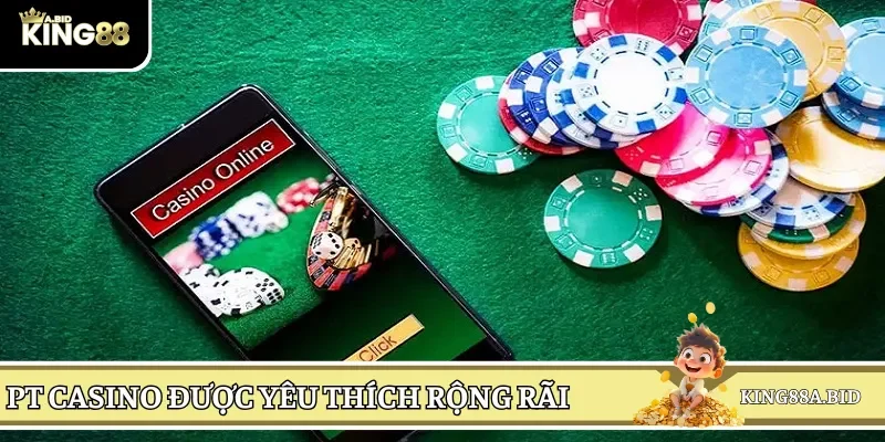 PT casino trở thành địa điểm giải trí đỉnh cao châu Á